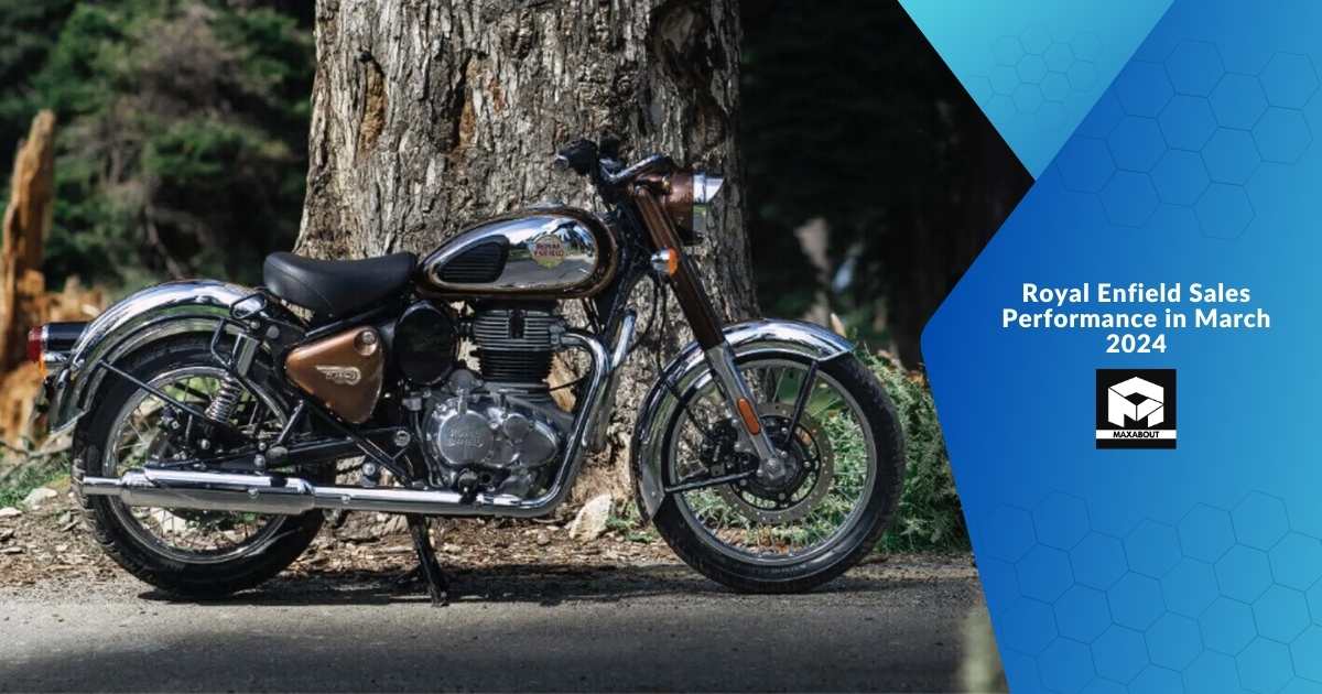 Royal Enfield Sales Performance in March 2024