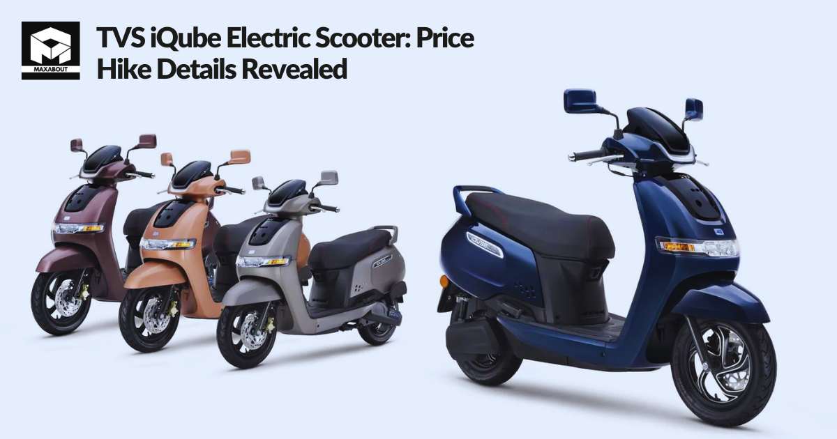 TVS iQube Electric Scooter: Price Hike Details Revealed