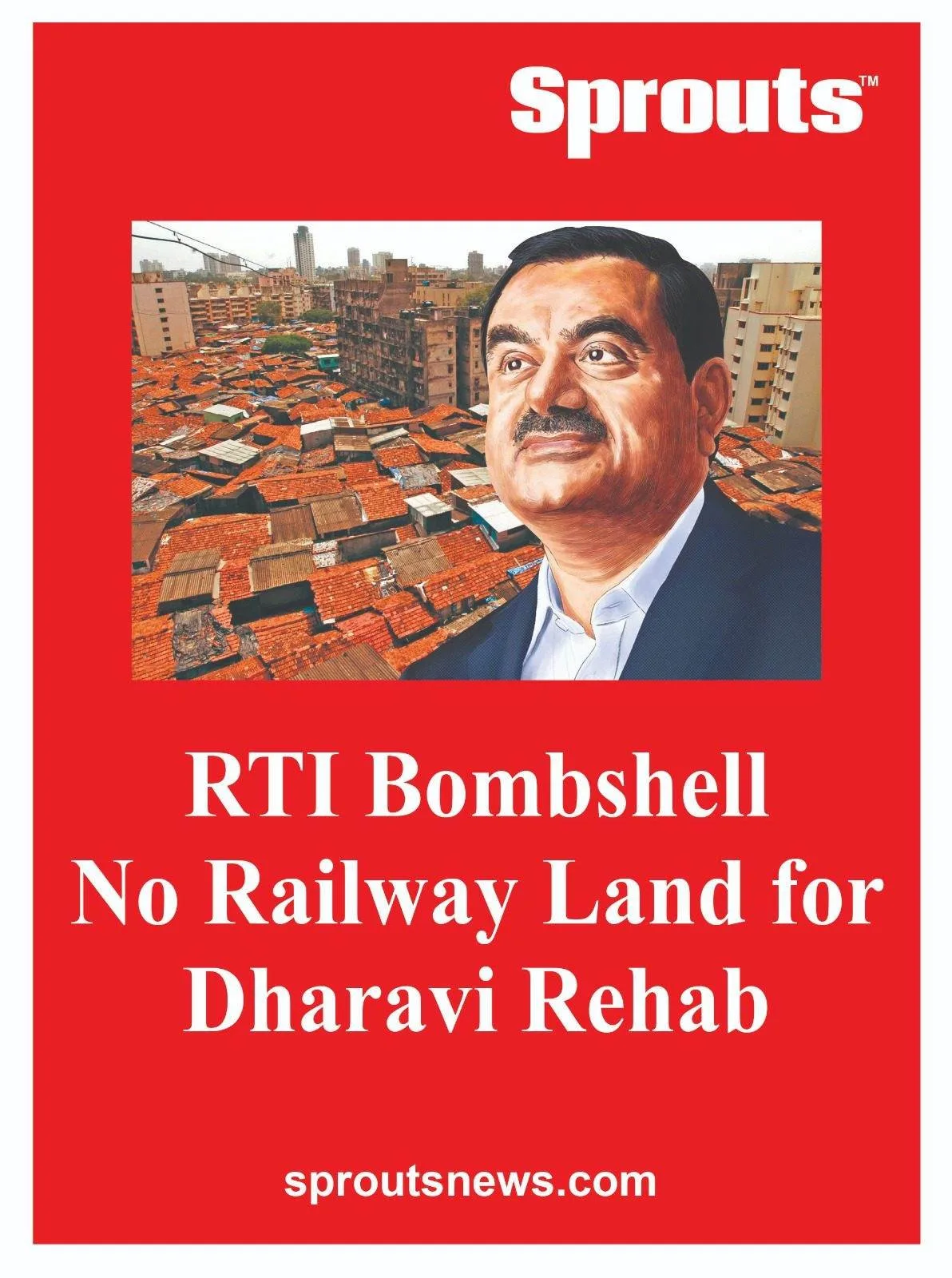 Railway Land Missing in Dharavi Rehab RTI Exposes Flaw in Dharavi Redevelopment Project