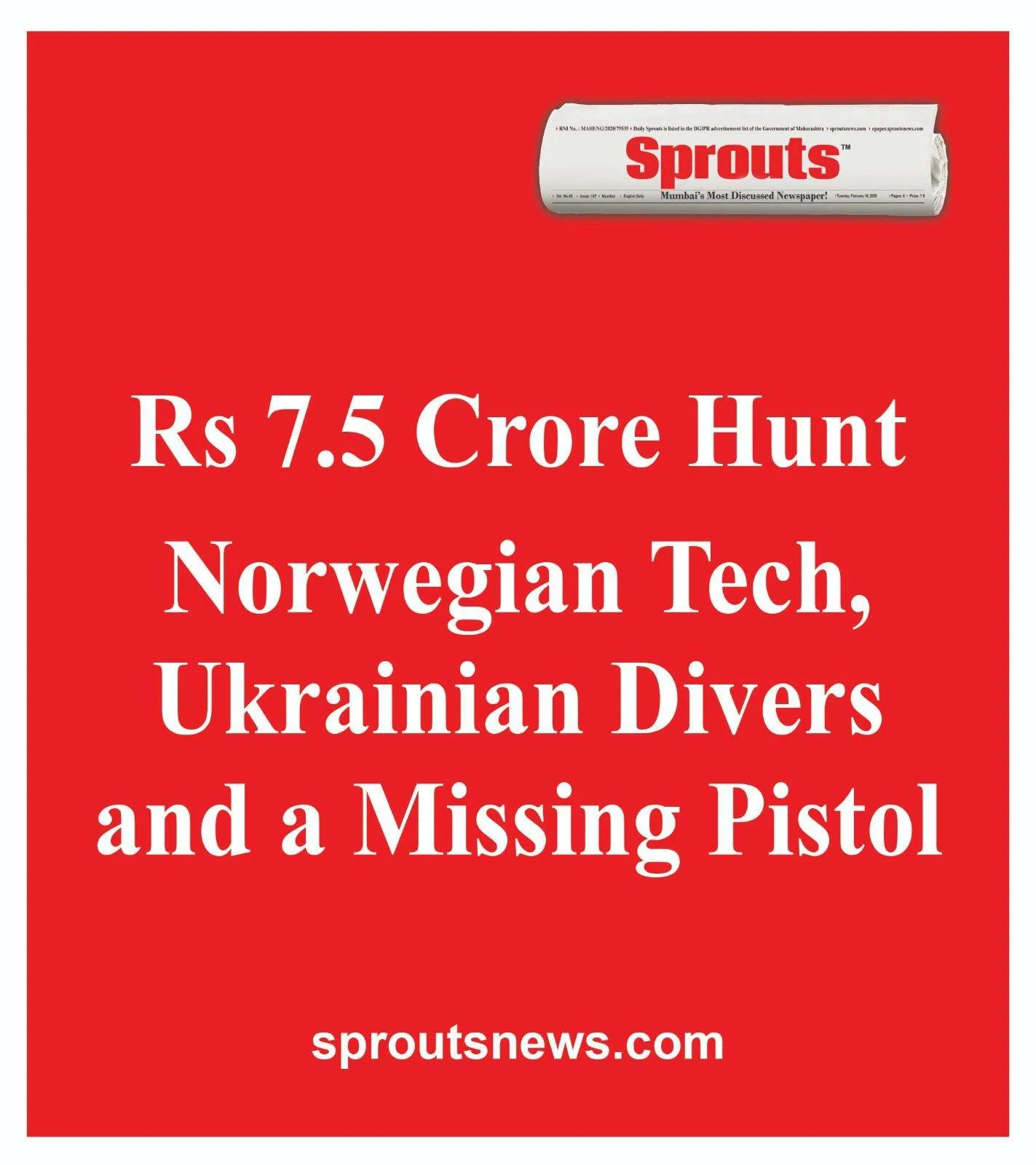 Rs 75 crore hunt