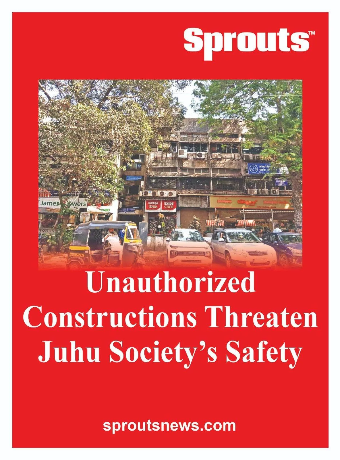 Unauthorized Constructions at Juhu Society Mumbai