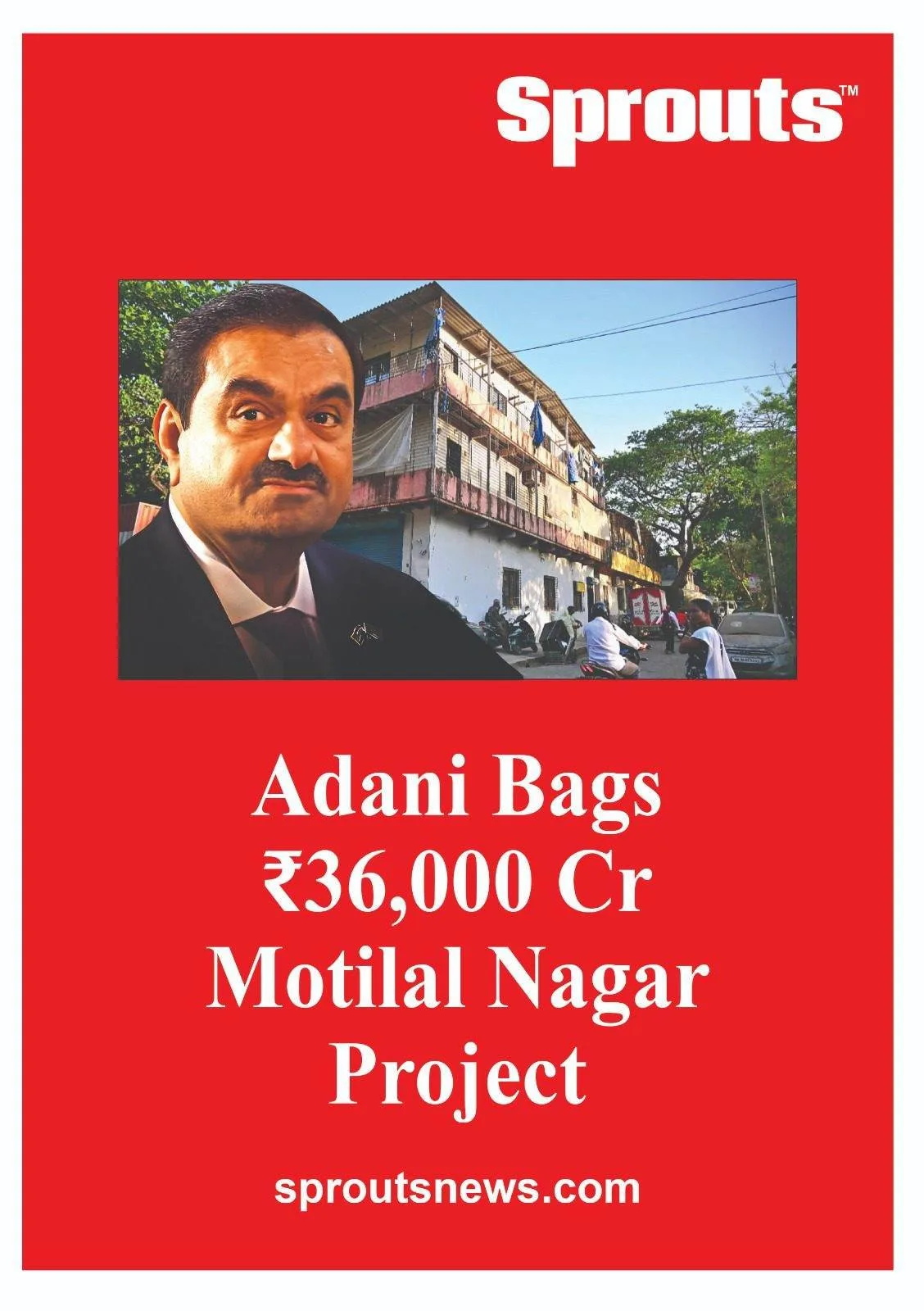 Adani acquires ₹36000 Cr Motilal Nagar Project