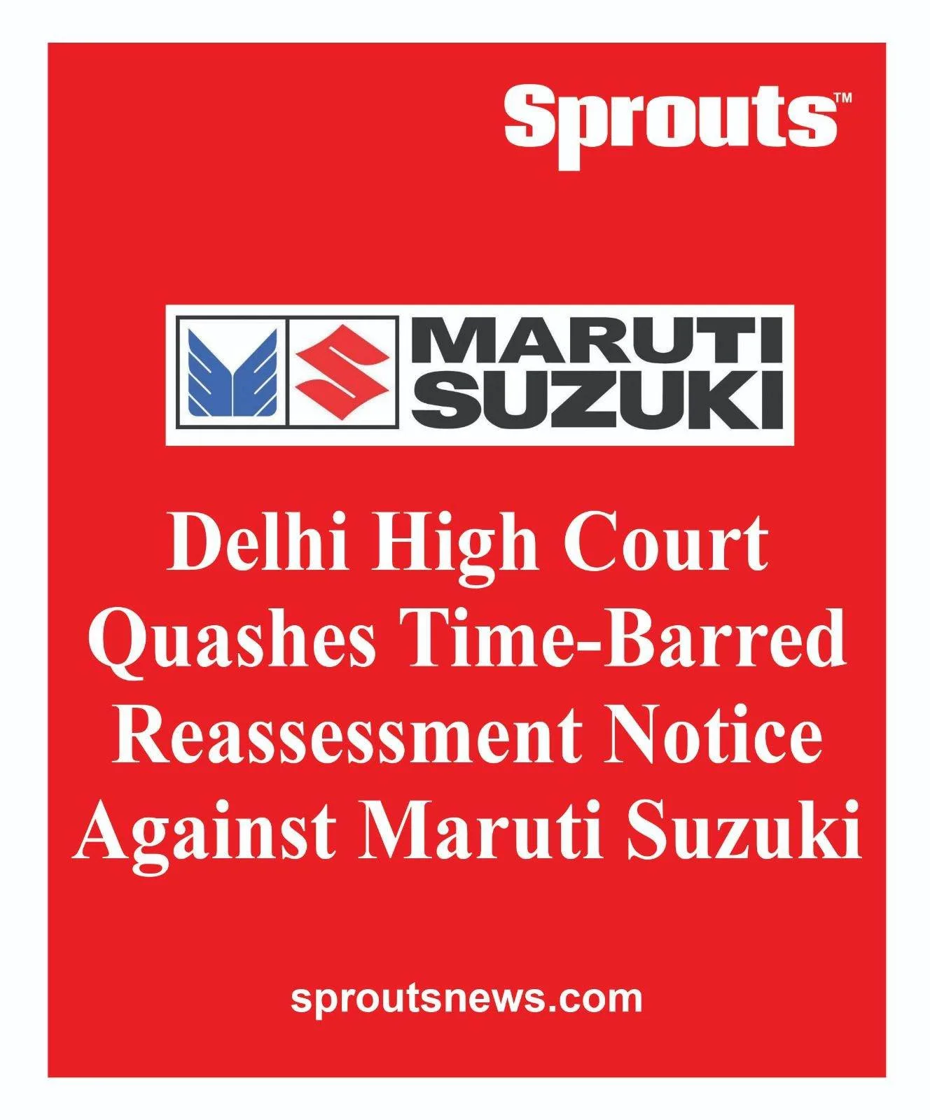 Delhi High Court Quashes Time-Barred Reassessment 