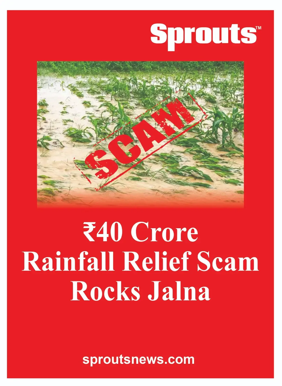 ₹40 Crore Rainfall Relief Scam Rocks Jalna