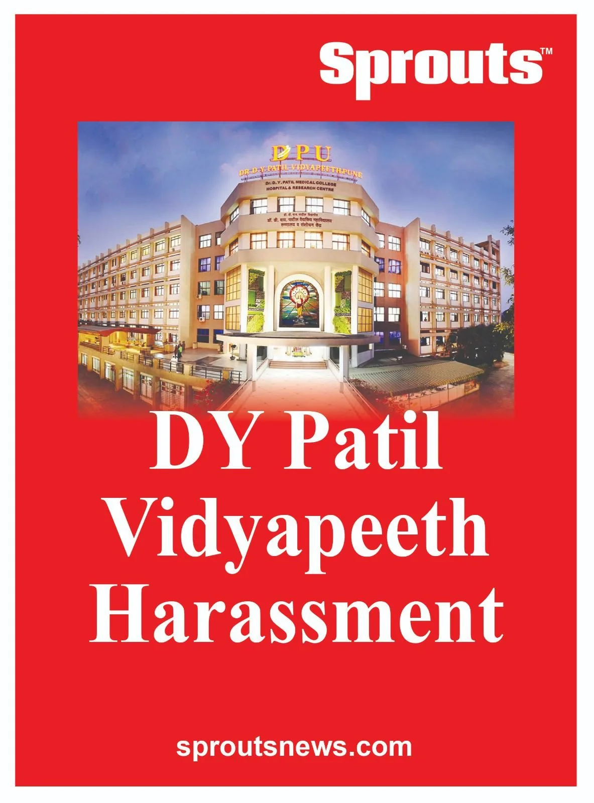Patil Vidyapeeth Harassment Exposed leading to direct intervention by the Maharashtra Minister for Medical Education