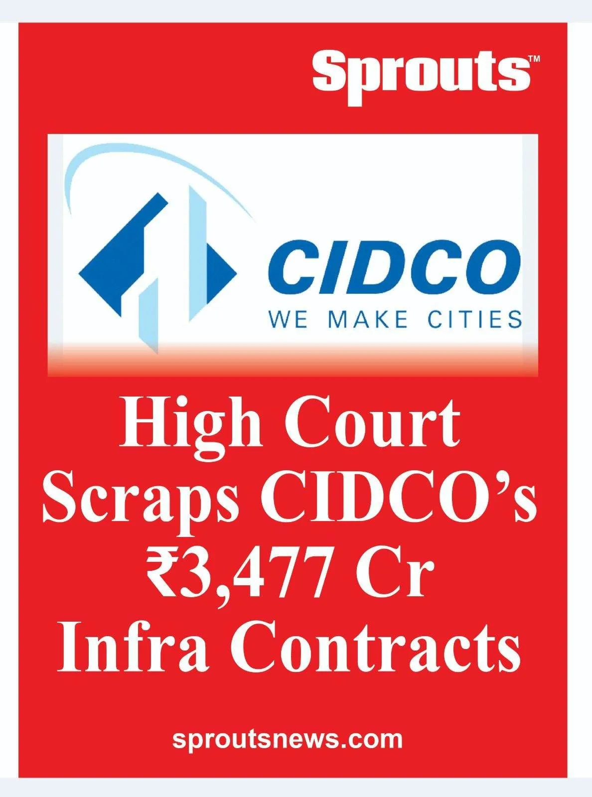 Bombay HC Cancels CIDCO's ₹3477 Cr NAINA Contracts