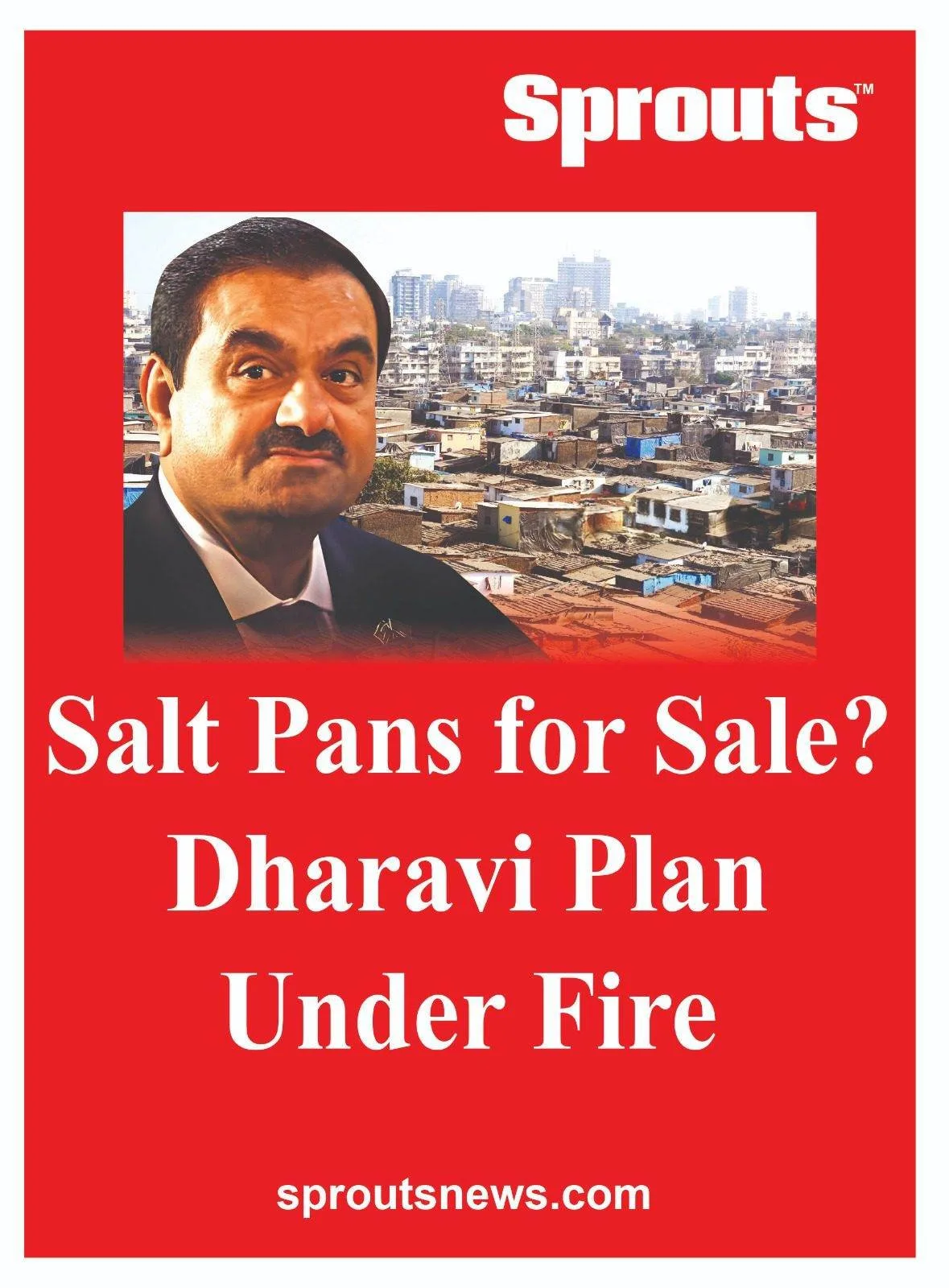 Salt Pans for Sale Dharavi Plan Under Fire