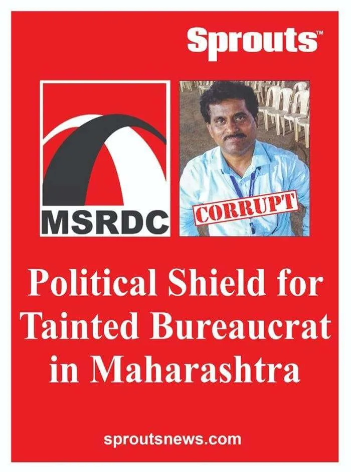 Political Shield for Tainted Bureaucrat in Maharashtra