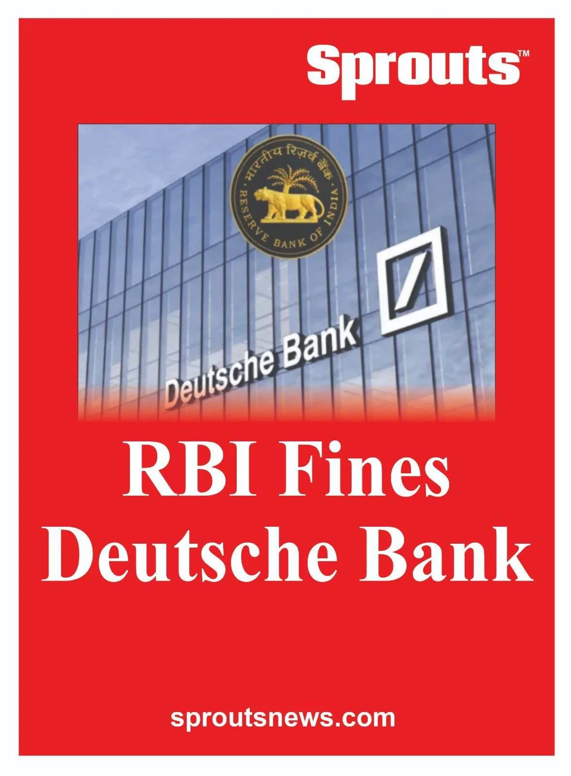 Deutsche Bank Penalized for Credit Reporting Lapse