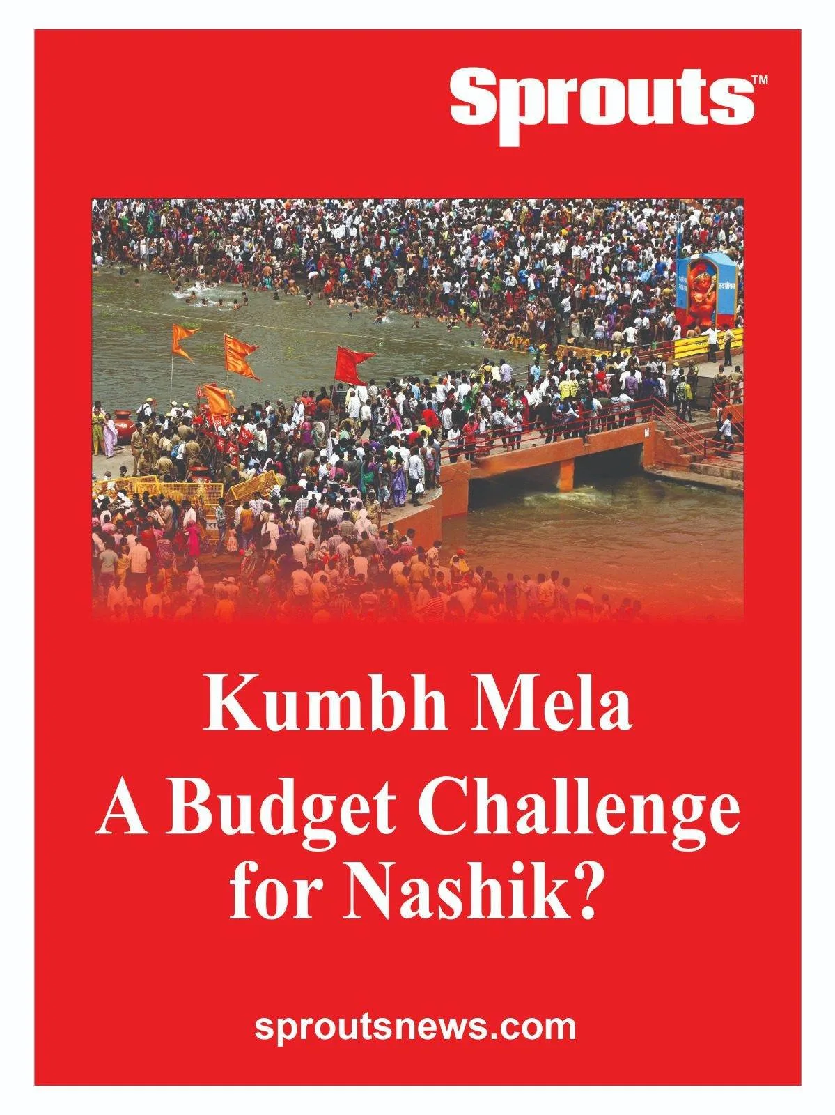 Kumbh Mela A Budget Challenge for Nashik 
