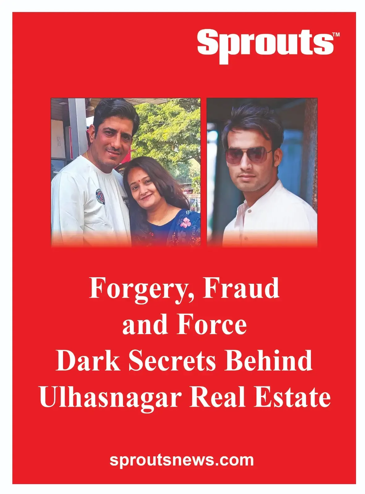 Forgery, Fraud and Force Dark Secrets Behind Ulhasnagar Real Estate