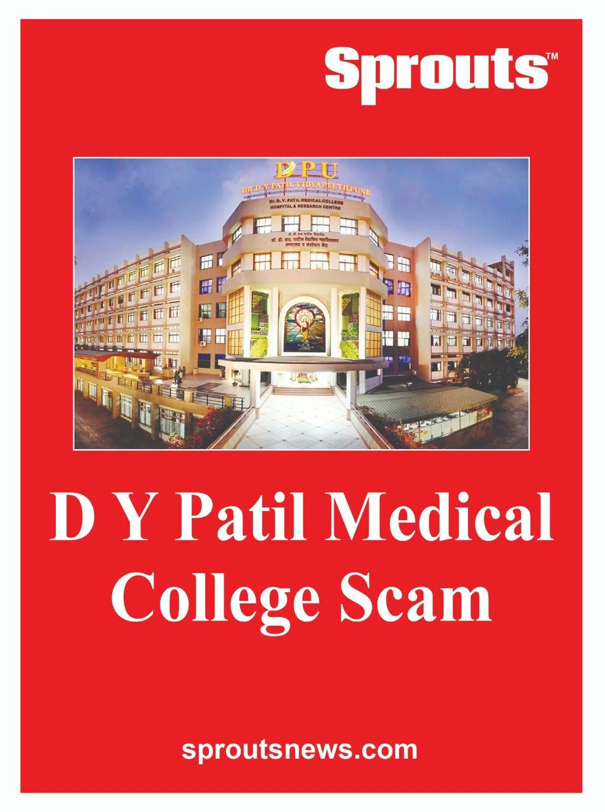 D Y Patil Medical College Scam
