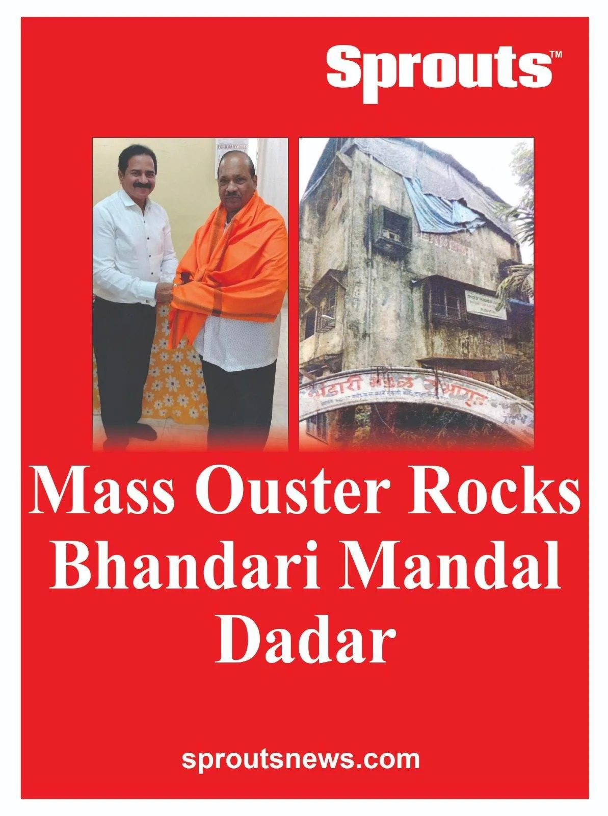 Mass Ouster Rocks Bhandari Mandal Dadar