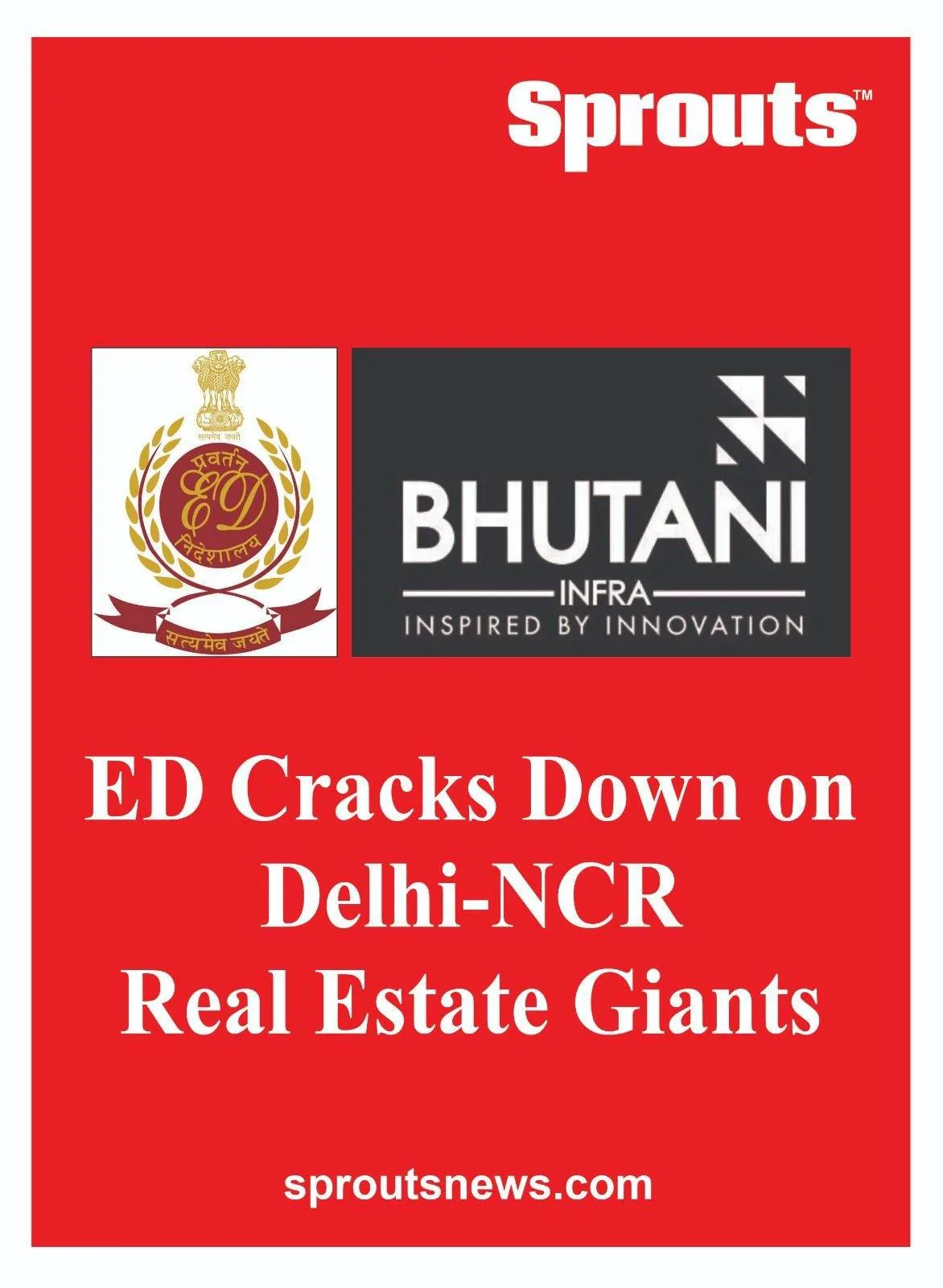 ED Cracks Down on Delhi-NCR Real Estate