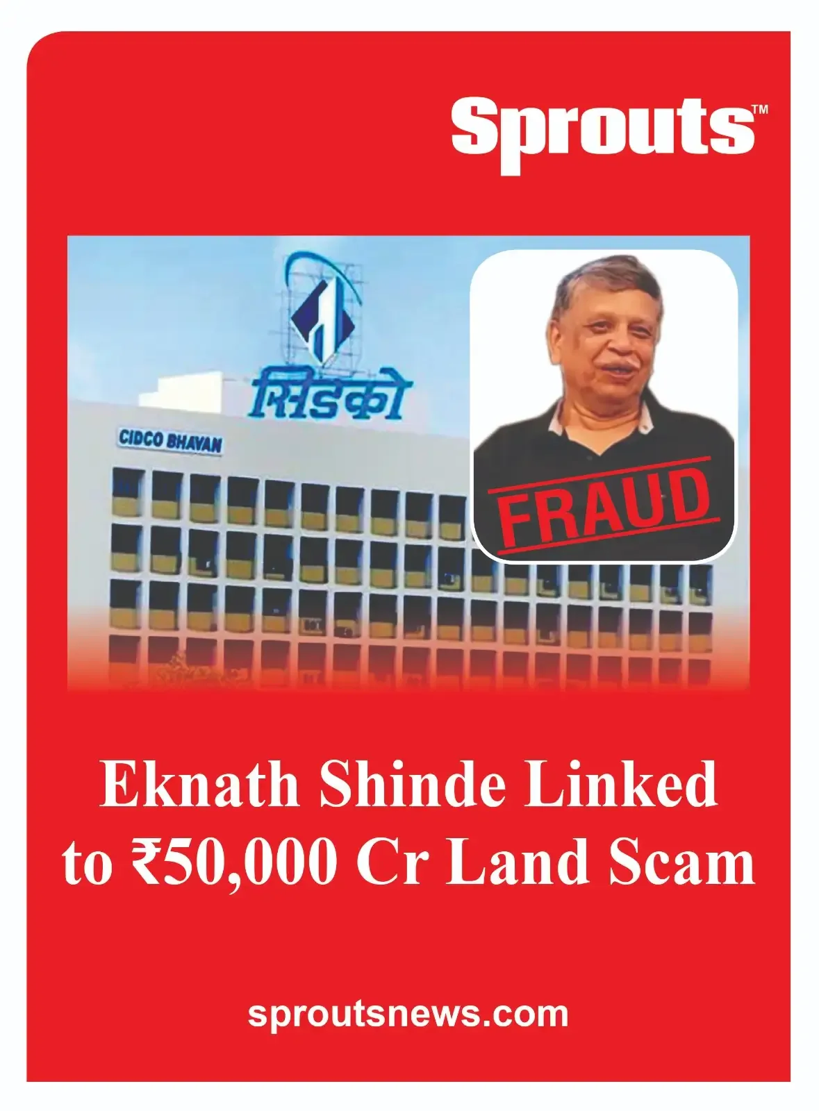 Eknath Shinde Linked to ₹50,000 Crore Navi Mumbai