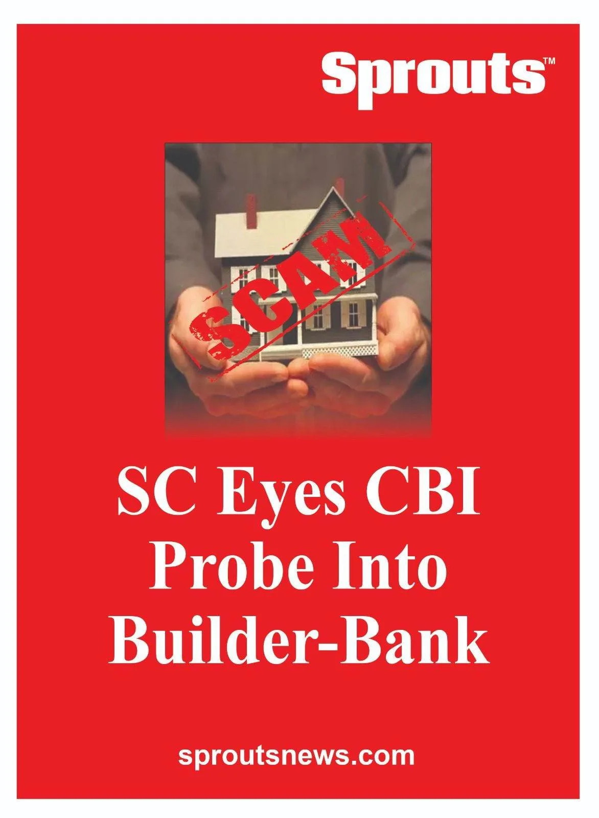 CBI Probe Into Builder-Bank Scam