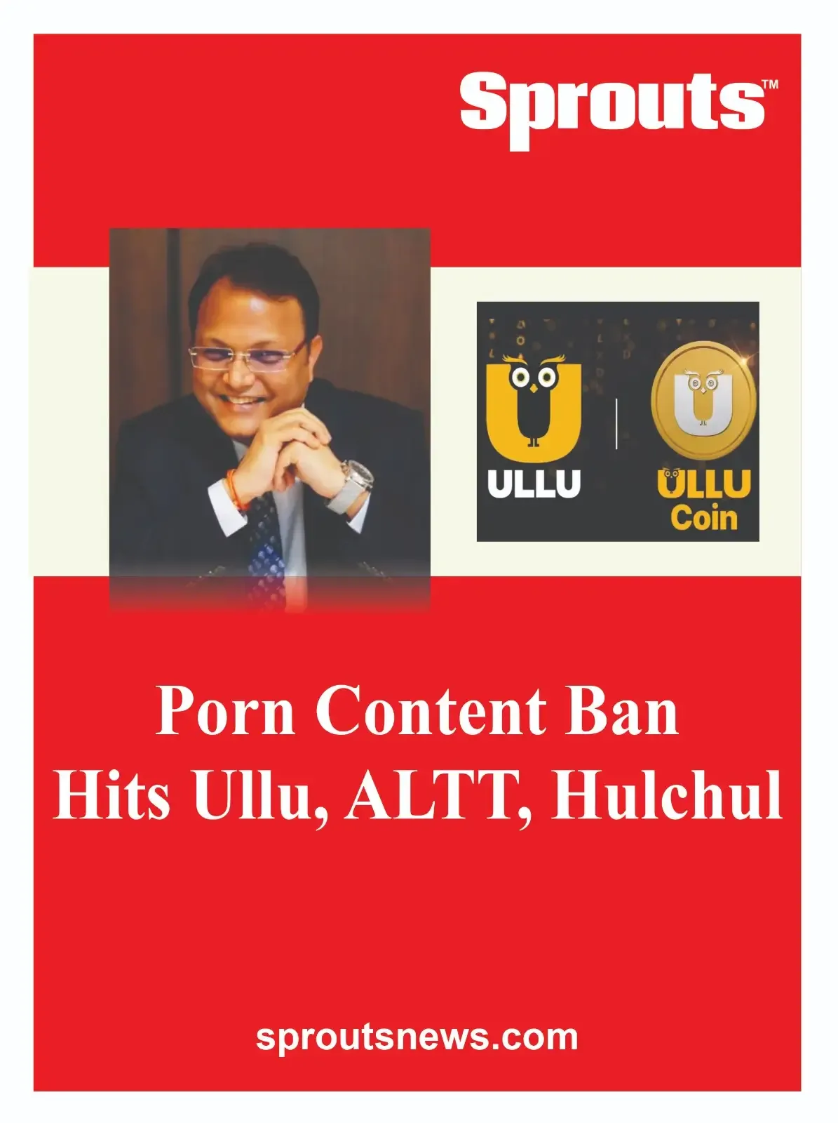 Porn Content Ban Hits Ullu, ALTT, Hulchul