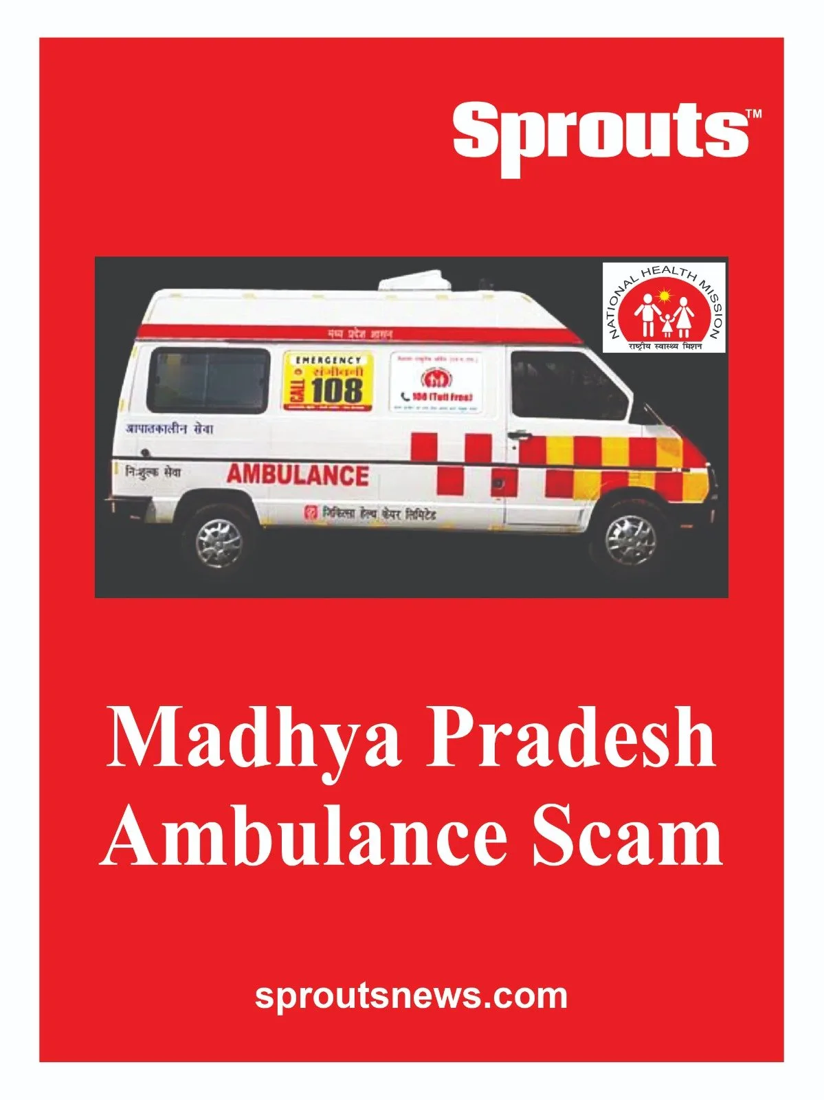 Madhya Pradesh Ambulance Scam