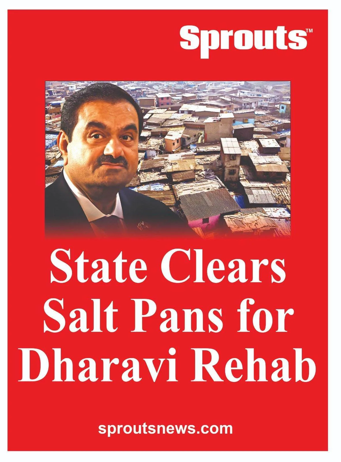 Stare clears Dharavi Redevelopment Project salt plan