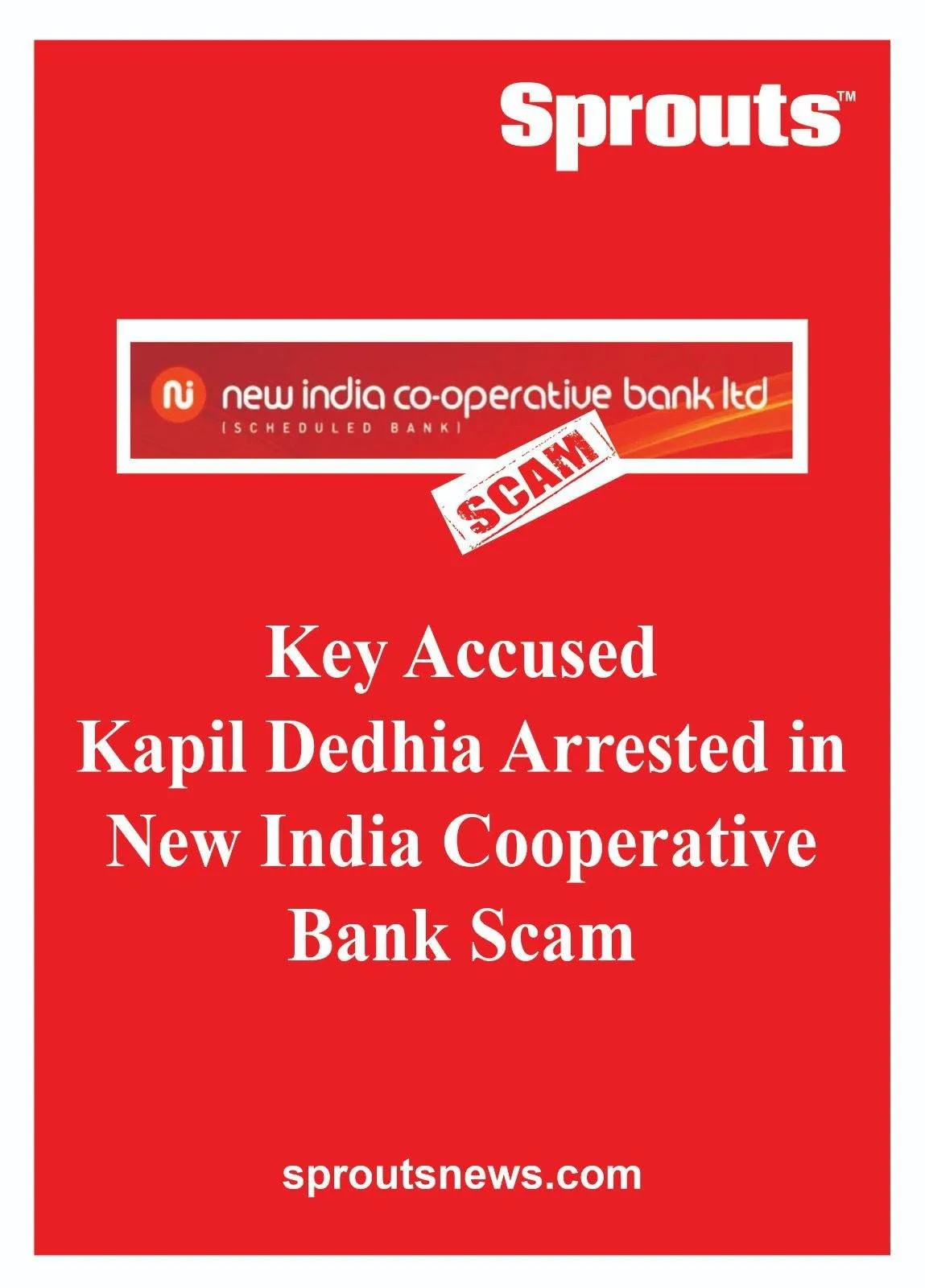 Kapil Dedhia Arrested in New India Cop Bank Scam