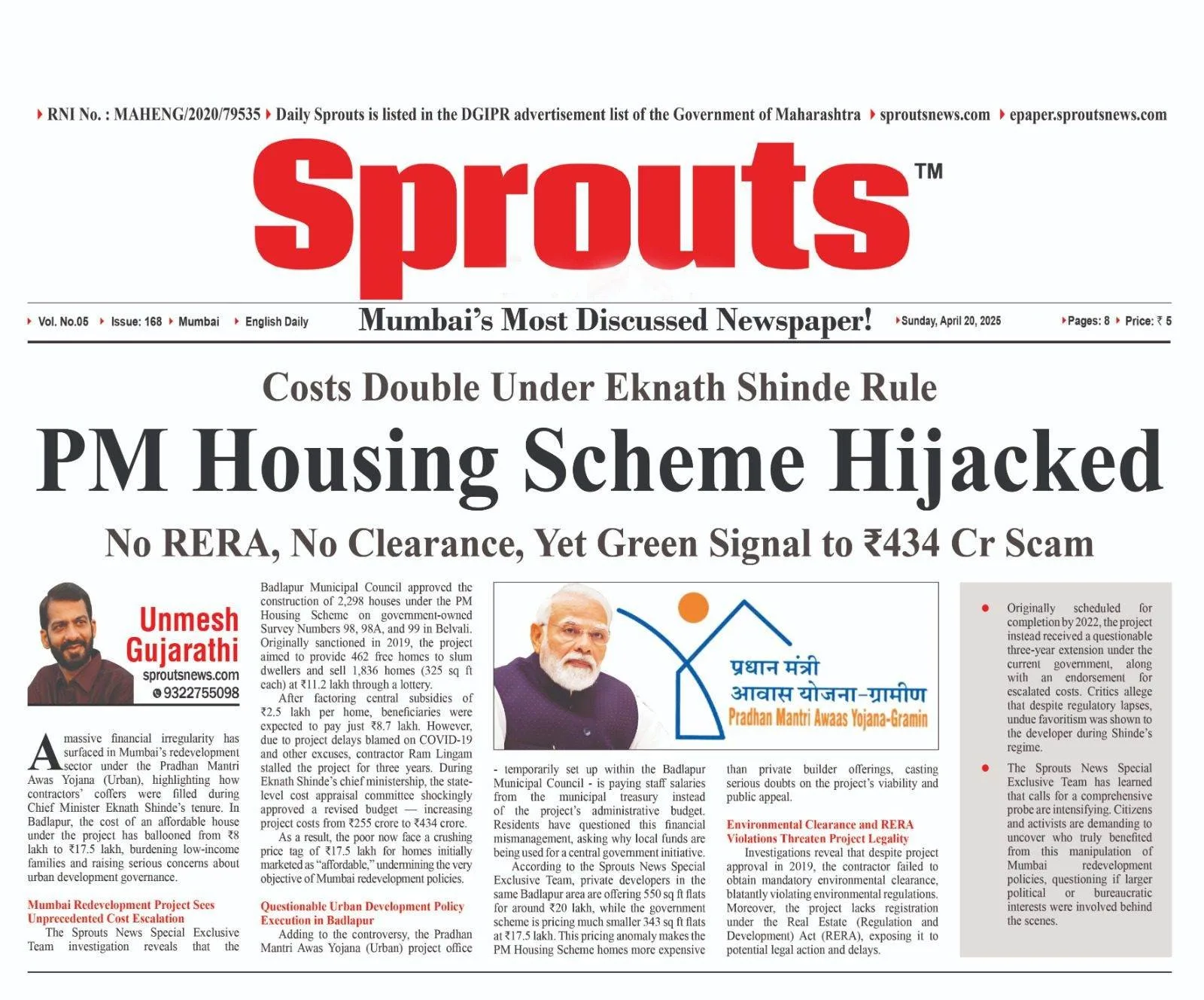 PM Housing Scheme Hijacked